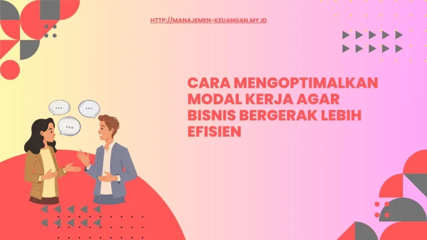 Faktor yang mempengaruhi kebutuhan modal