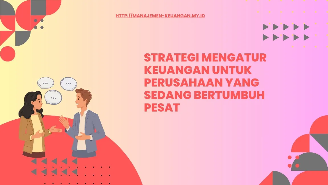 Tantangan perusahaan yang bertumbuh cepat